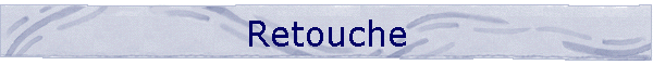 Retouche